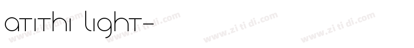 Atithi Light字体转换